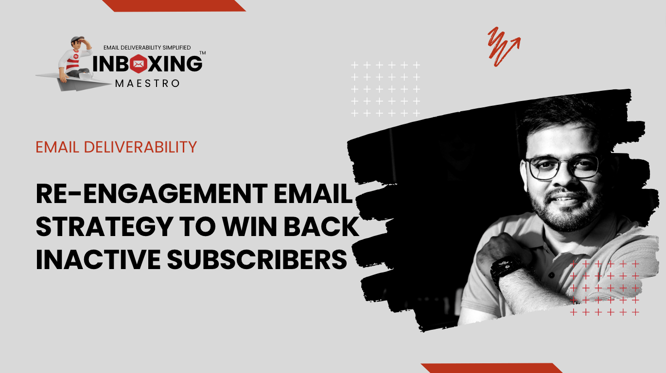Re-Engagement Email Strategy To Win Back Inactive Subscribers